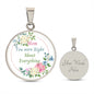 Mom you were right - Necklace