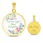 Mom you were right - Necklace