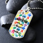 I'm Autistic - Dog Tag Necklace