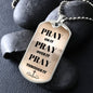 Pray on it - Dog Tag Chain