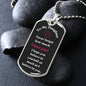 To My Daughter - Believe in yourself - Dog Tag