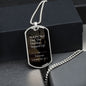 Dad that stepped up - Dog Tag Chain