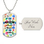 I'm Autistic - Dog Tag Necklace