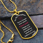 To My Daughter - Believe in yourself - Dog Tag