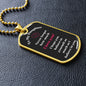 To My Daughter - Believe in yourself - Dog Tag