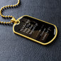 Dad that stepped up - Dog Tag Chain