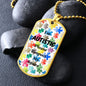 I'm Autistic - Dog Tag Necklace