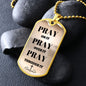 Pray on it - Dog Tag Chain