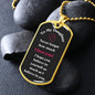 To My Daughter - Believe in yourself - Dog Tag