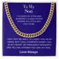 To My Son - Suddenly a Man - Cuban Link Chain