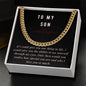 To My Son - One thing in life Cuban Link Necklace