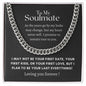 To My Soulmate - Cuban Link Chain