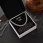 To My Son - One thing in life Cuban Link Necklace
