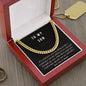 To My Son - One thing in life Cuban Link Necklace