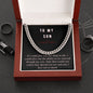 To My Son - One thing in life Cuban Link Necklace