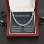 To our handsome son - Cuban Link