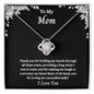 To My Mom - Thank You - Love Knot Necklace