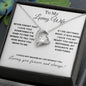 To My Loving Wife - Never Forget I Love You