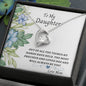 To My daughter: Forever Love Necklace