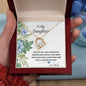 To My daughter: Forever Love Necklace
