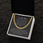 To My Son - Never Alone Cuban Link