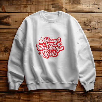 Merry Christmas Yall - Christmas Sweatshirt