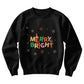 Merry and Bright Christmas Sweatshirt