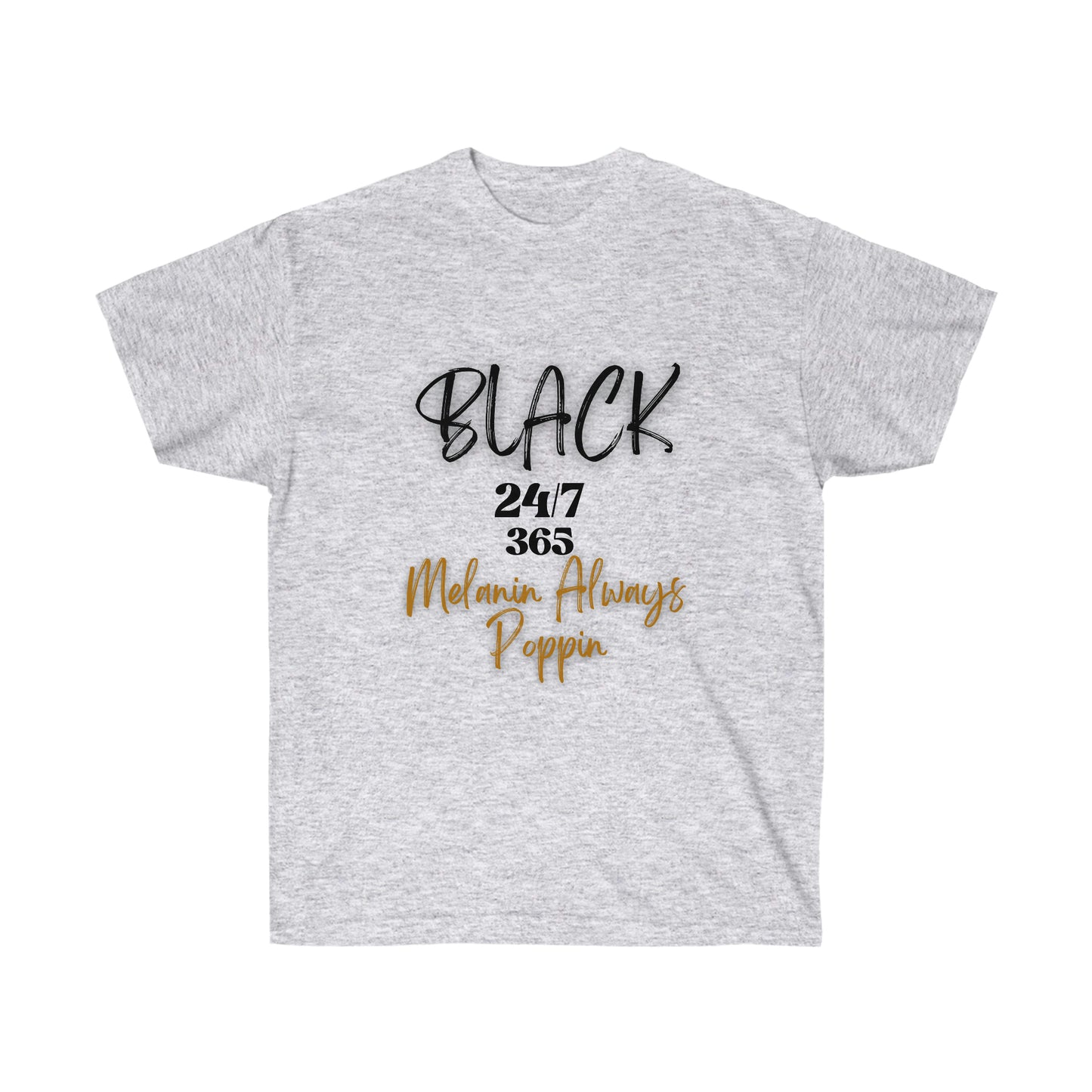 Black 24/7 365 - Unisex Ultra Cotton Tee