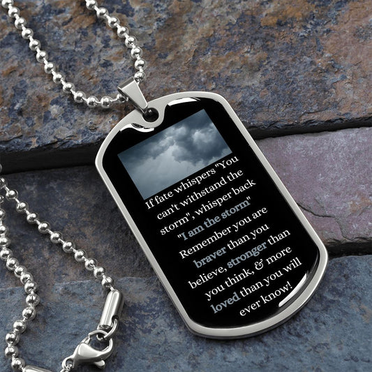 Dog Tag - I am the storm