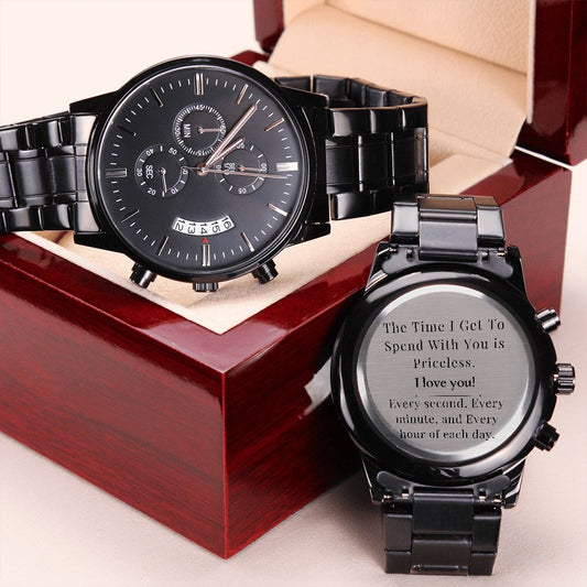 The Time I spend with you is Priceless - Chronograph Watch