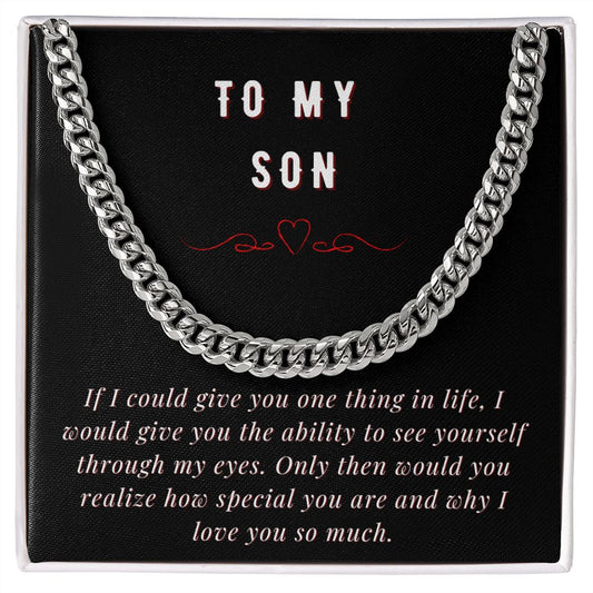 To My Son - One thing in life Cuban Link Necklace