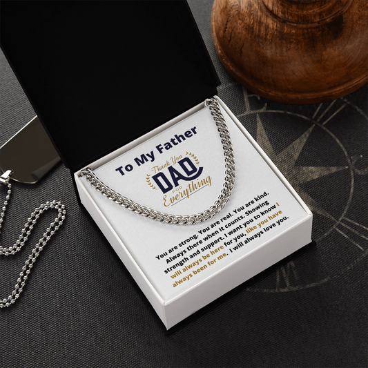 To My Father - Always Here - Cuban Link Chain