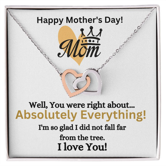 Happy Mother's Day - You were right about everything - Interlocking Hearts Necklace