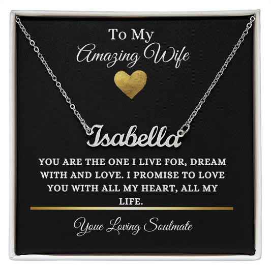 To My Amazing Wife - Name Necklace