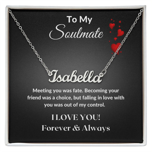 To My Soulmate - Custom Name Necklace